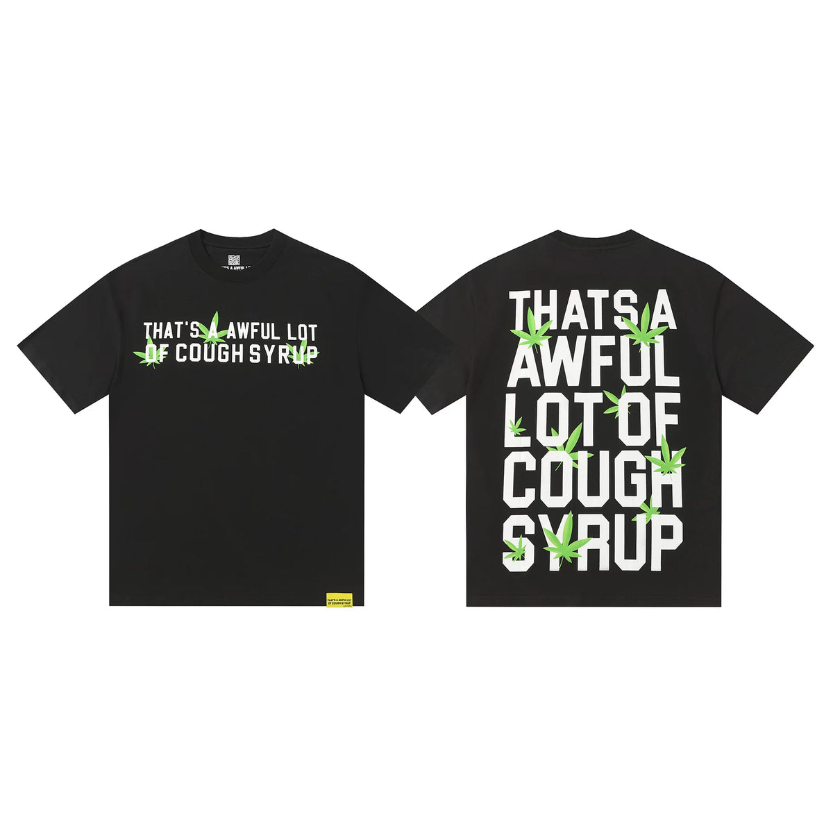 That's A Awful Lot Of Cough Syrup Leaf Stacked Graphic T-Shirt - Black