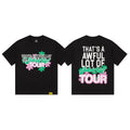 That's A Awful Lot Of Cough Syrup Jokes Up Tour T-Shirt - Black