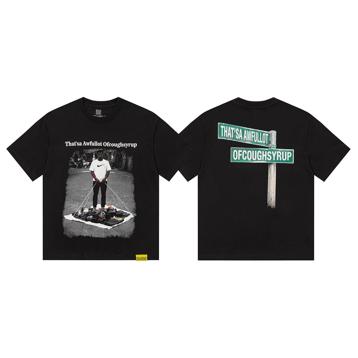 That's A Awful Lot Of Cough Syrup Street Sign Portrait T-Shirt - Black