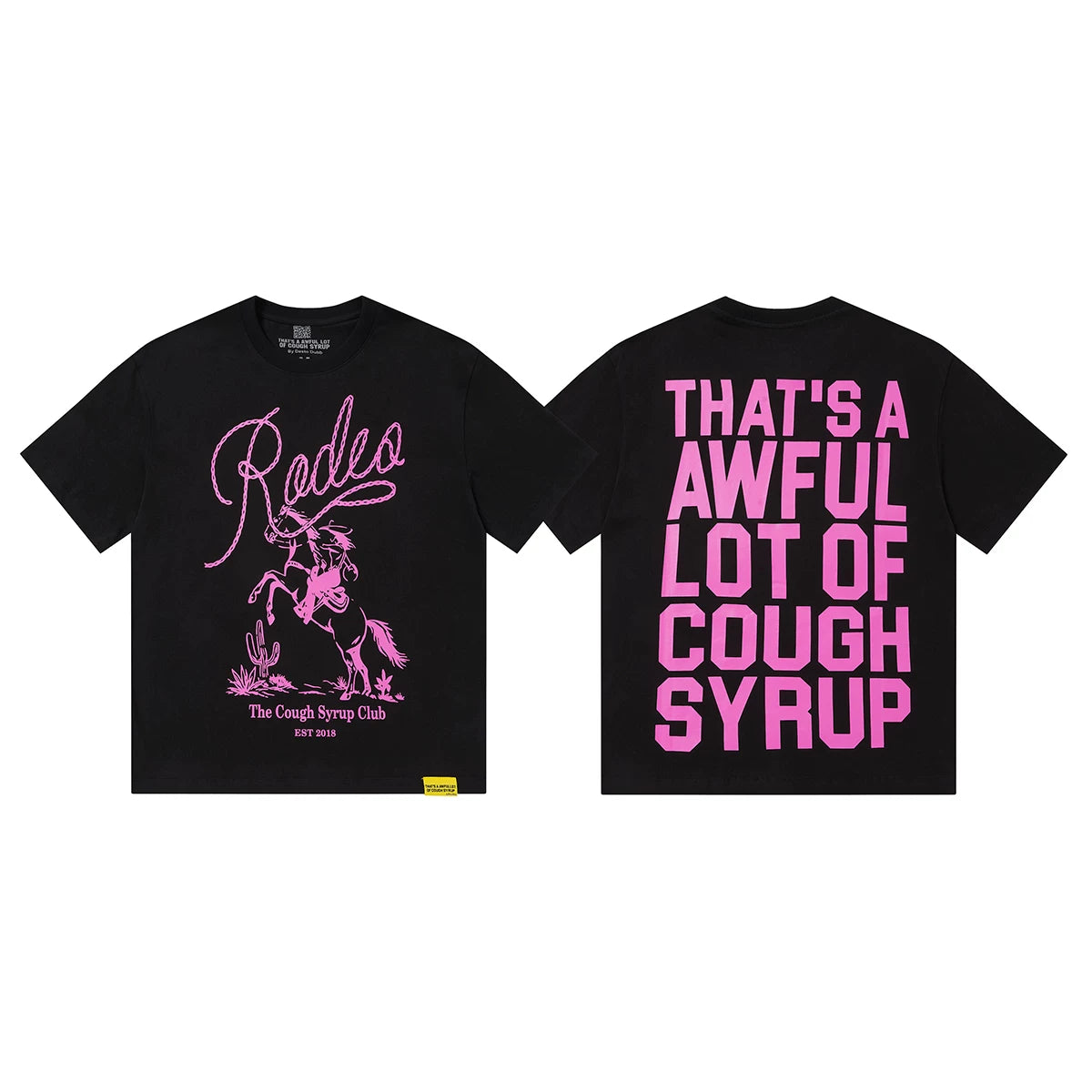That's A Awful Lot Of Cough Syrup Pink Rodeo Graphic T-Shirt - Black