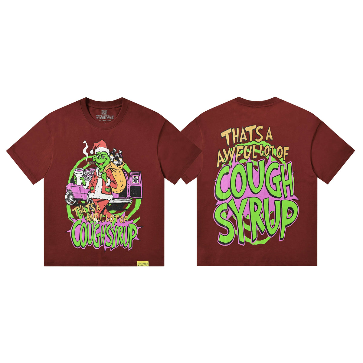 That's A Awful Lot Of Cough Syrup Chiefin Heavily Graphic T-Shirt - Burgundy