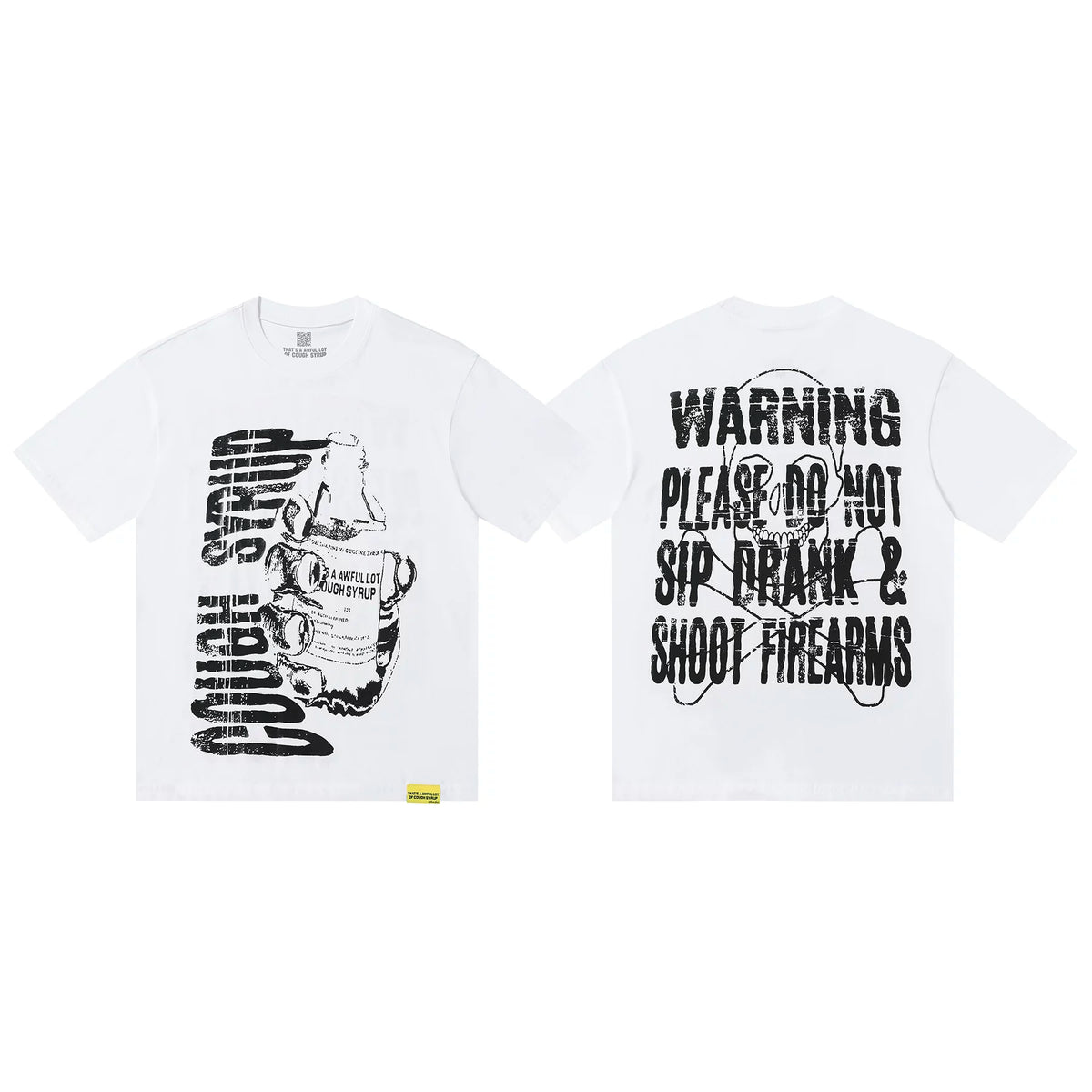 That's A Awful Lot Of Cough Syrup Warning Graphic T-Shirt - White